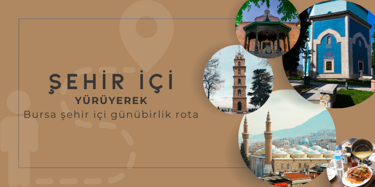 Yürüyerek Bursa şehir içi günübirlik rota.