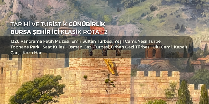 Bursa Günübirlik Rotalar