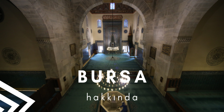 Bursa Hakkında